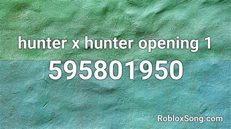 hunter x hunter opening 1 Roblox ID - Roblox music codes