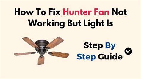 Hunter Ceiling Fan Light Kit Stopped Working