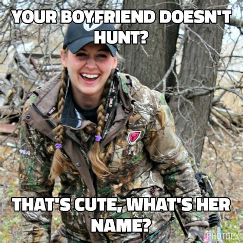 15+ Funny Hunting Memes For Girlfriends Factory Memes