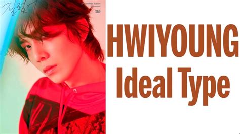 Hwiyoung Sf9 Ideal Type