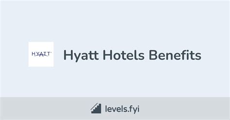 hyatt hotels employee benefits