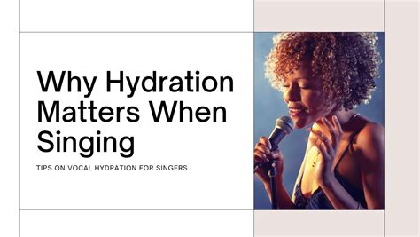 hydration singing
