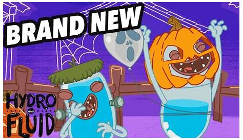 Hydro and Fluid Halloween Horror New Episode Kids TV