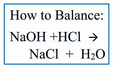 Formula Equation For Sodium Hydroxide With Hydrochloric Acid