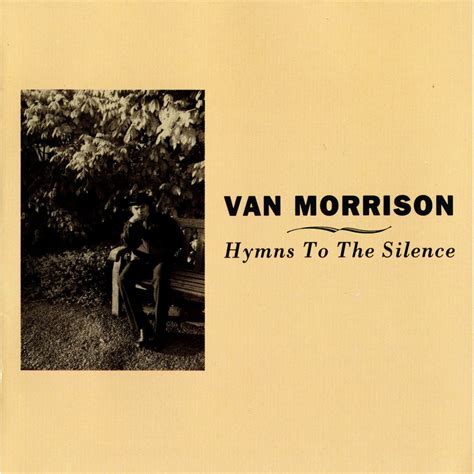 hymns to the silence lyrics van morrison