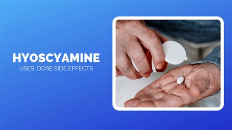 Hyoscyamine Side Effects: What You Need to Know