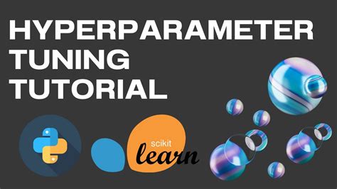 hyperparameter tuning in machine learning python