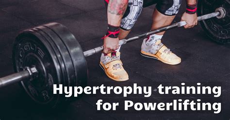 Hypertrophy In Powerlifting