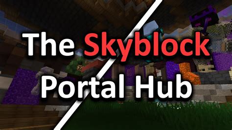hypixel skyblock portal hubs