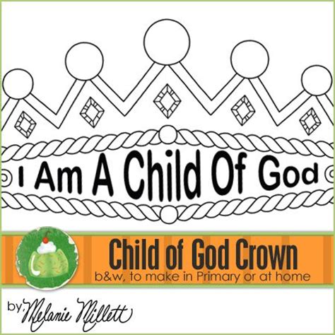 Sunbeam Printables Crown for Lesson 1 I am a Child of God Sunday