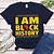 i am black history shirt meaning