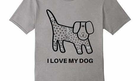I Love My Dog Shirt I Love Dogs Shirt Dog Lover Shirt Dog - Etsy Polska