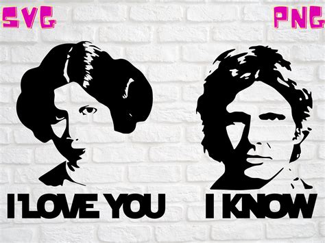 Star Wars SVG Files I Love You I Know Princess Leia and Etsy