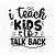 i teach kids to talk back svg