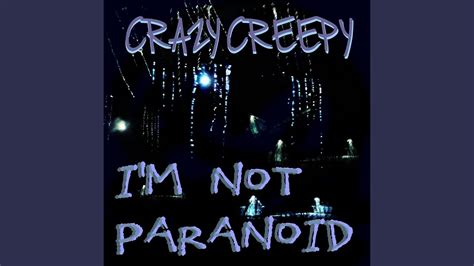 i'm not paranoid song