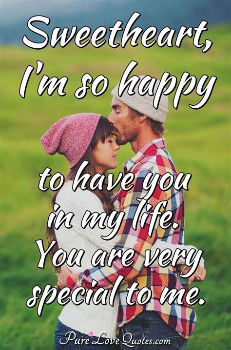 i am happy to have you in my life meaning quotes