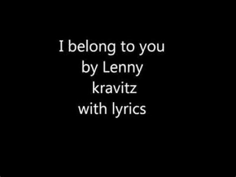 i belong to you lyrics lenny kravitz