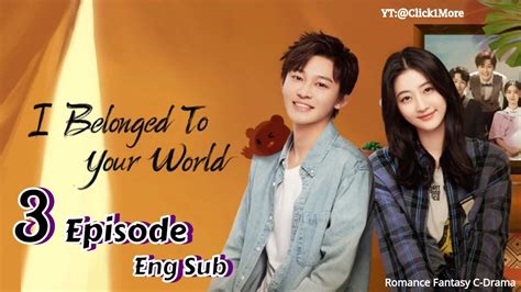 i belonged to your world ep 3 eng sub