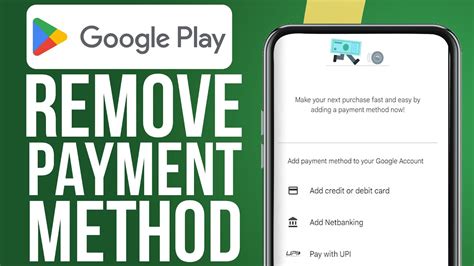 i can't remove payment method from google play