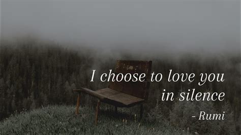 i choose to love you in silence rumi فارسی