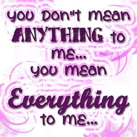 YOU MEAN EVERYTHING TO ME KEEP CALM AND CARRY ON Image Generator