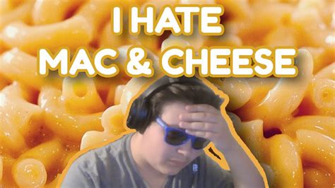 i hate mac and cheese