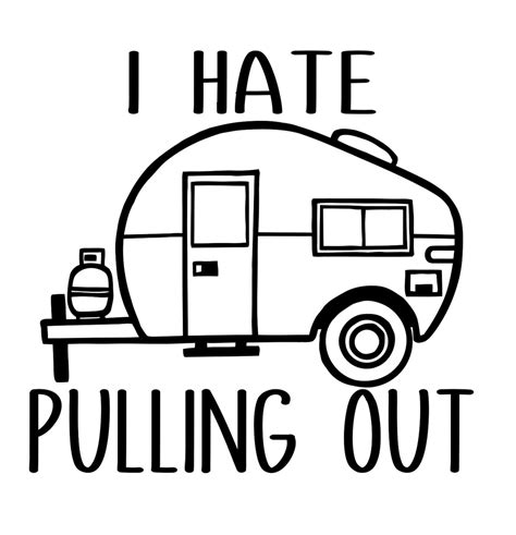 I Hate Pulling Out Svg