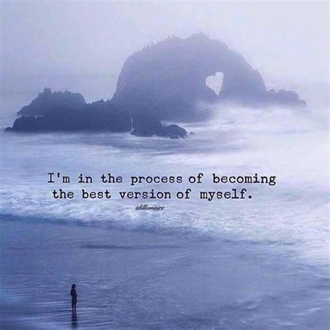 i just want to be the best version of myself quotes