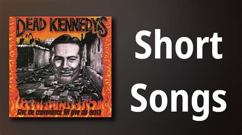 i like short songs dead kennedys