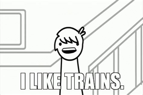 i like trains gif