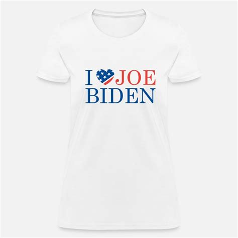 i love joe biden t shirt