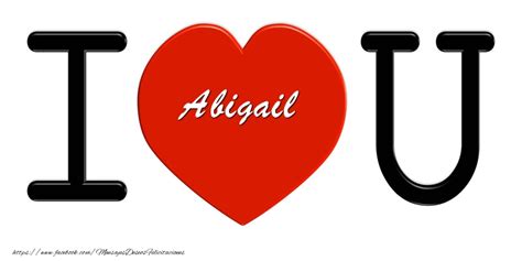 i love you abigail