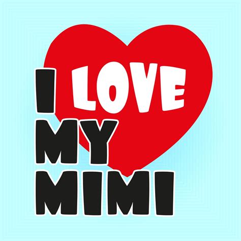 i love you mimi