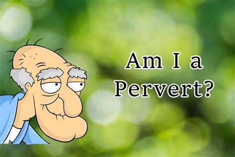 i pervert