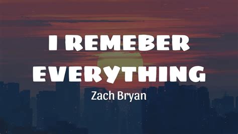 Unravel the nostalgic memories: 'I Remember Everything' Lyricstransport