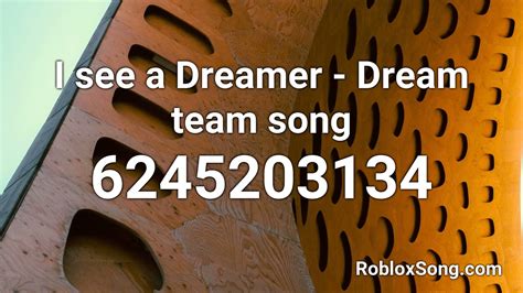 i see a dreamer song id in roblox 2020