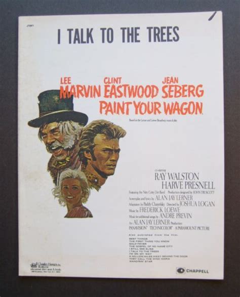 i talk to the trees from paint your wagon