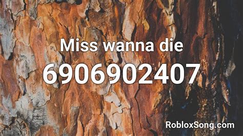 i wanna die Roblox ID - Roblox music codes
