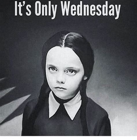 i wanna see a picture of wednesday