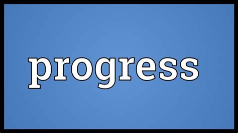 i will update you on the progress meaning