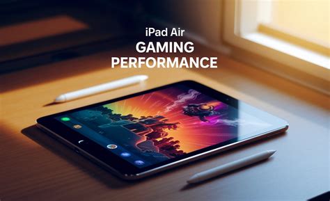 iPad Air performance