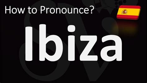 ibiza pronunciation