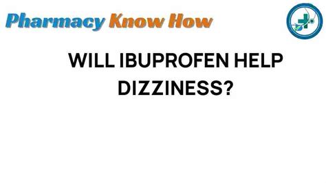 Ibuprofen Dizziness Reddit