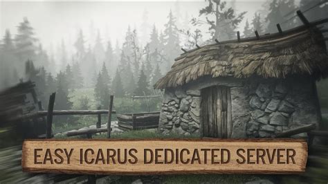 The Ultimate Icarus Dedicated Server Guide: Setup, Optimize & Conquer