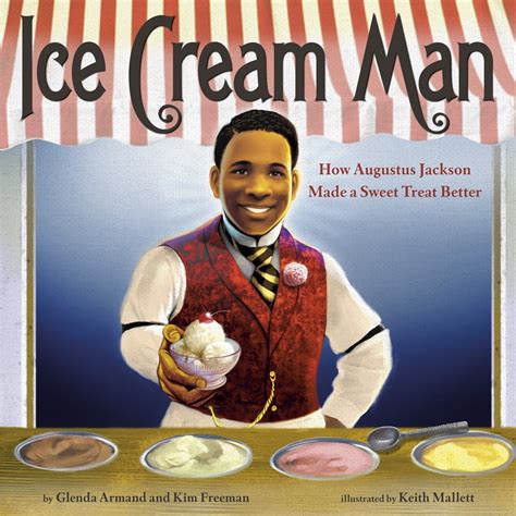 ice cream man augustus jackson