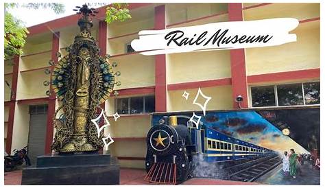 Regional Rail Museum, ICF, Chennai Regional Rail Museum