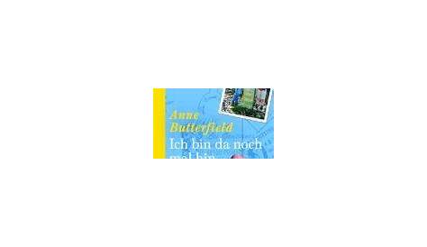 'Ich bin da noch mal hin' von 'Anne Butterfield' - eBook