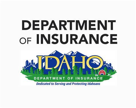 Idaho Department Of Insurance: Protecting Consumers And Regulating The Insurance Industry