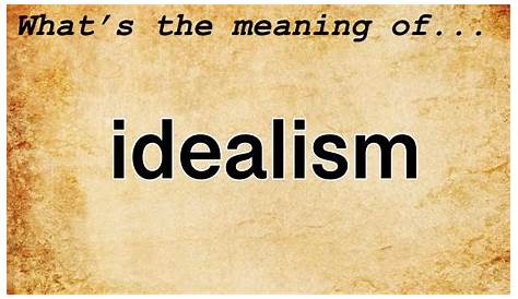 Idealism Meaning In Kannada David MEANIB