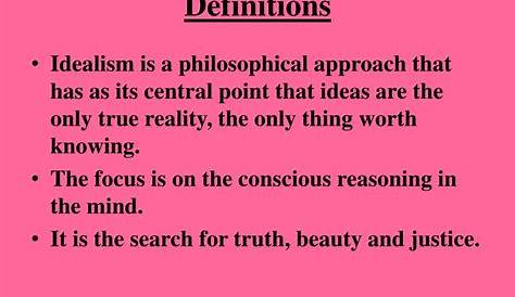 Idealistic Definition PPT Idealism Theory PowerPoint Presentation, Free